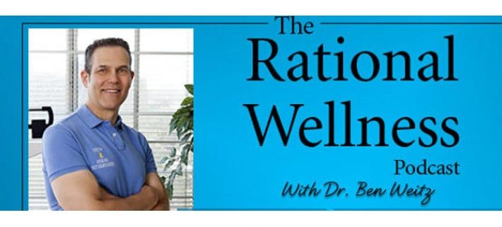 The Rational Wellness Podcast with Dr. Ben Weitz