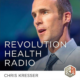 Cris Kresser hosting Revolution Health Radio.